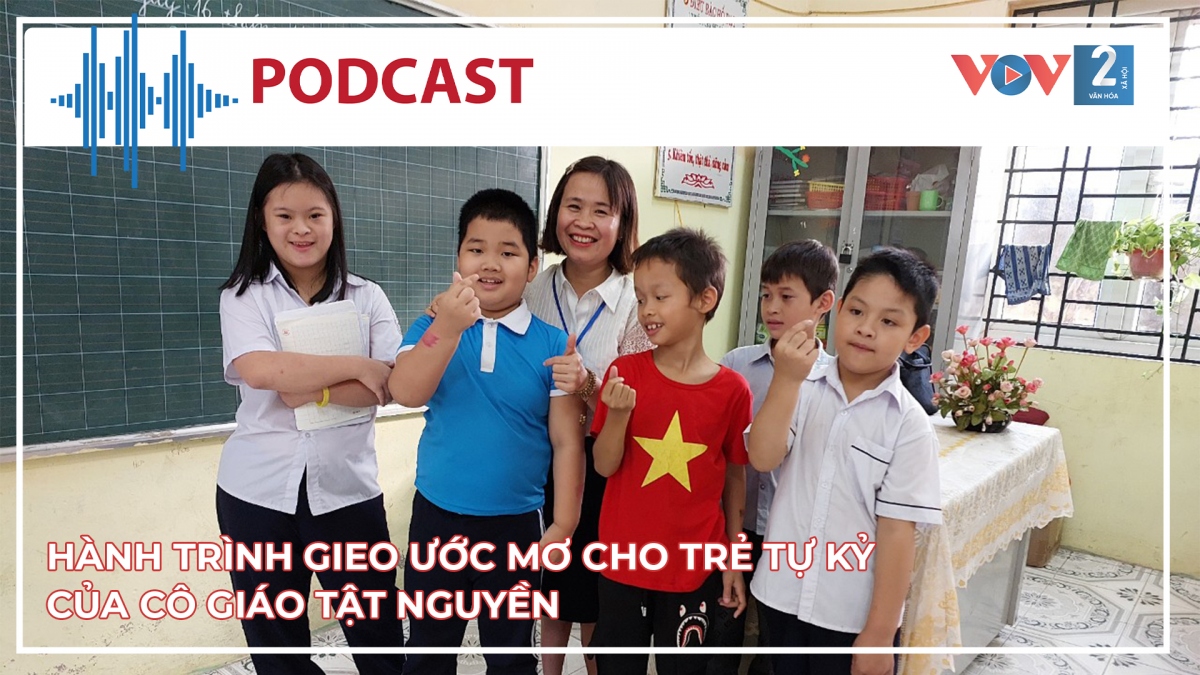 Hành trình gieo ước mơ cho trẻ tự kỷ của cô giáo tật nguyền